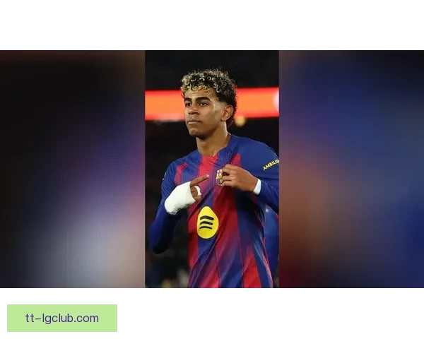 亚马尔身价突破1.6亿欧元持续飙升成为足坛新星